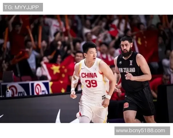 亚洲男篮激战中国队迎战新西兰队力争胜利展现实力与团队精神