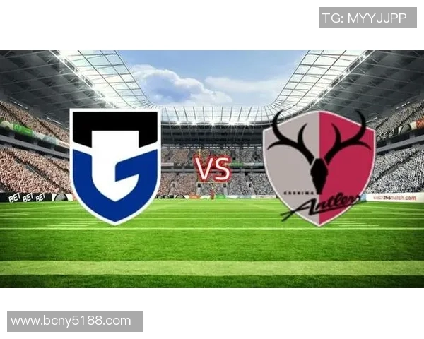 大阪飞脚与鹿岛鹿角的激烈对决展现日本足球的魅力与激情