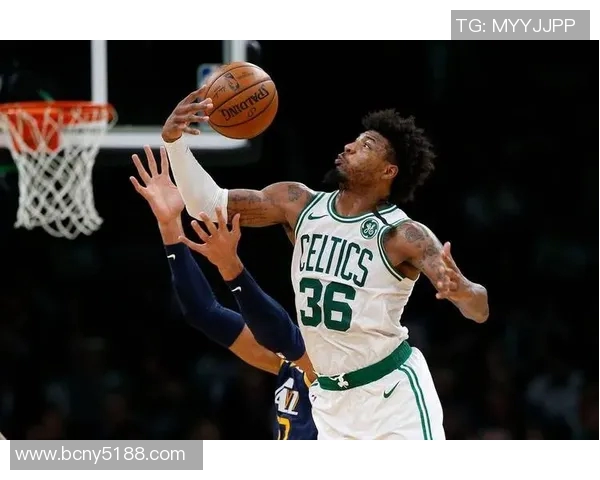 马库斯斯马特在NBA赛场上的坚持与成长之路探秘